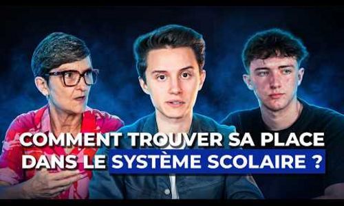 Comment trouver sa place dans le système scolaire ?
